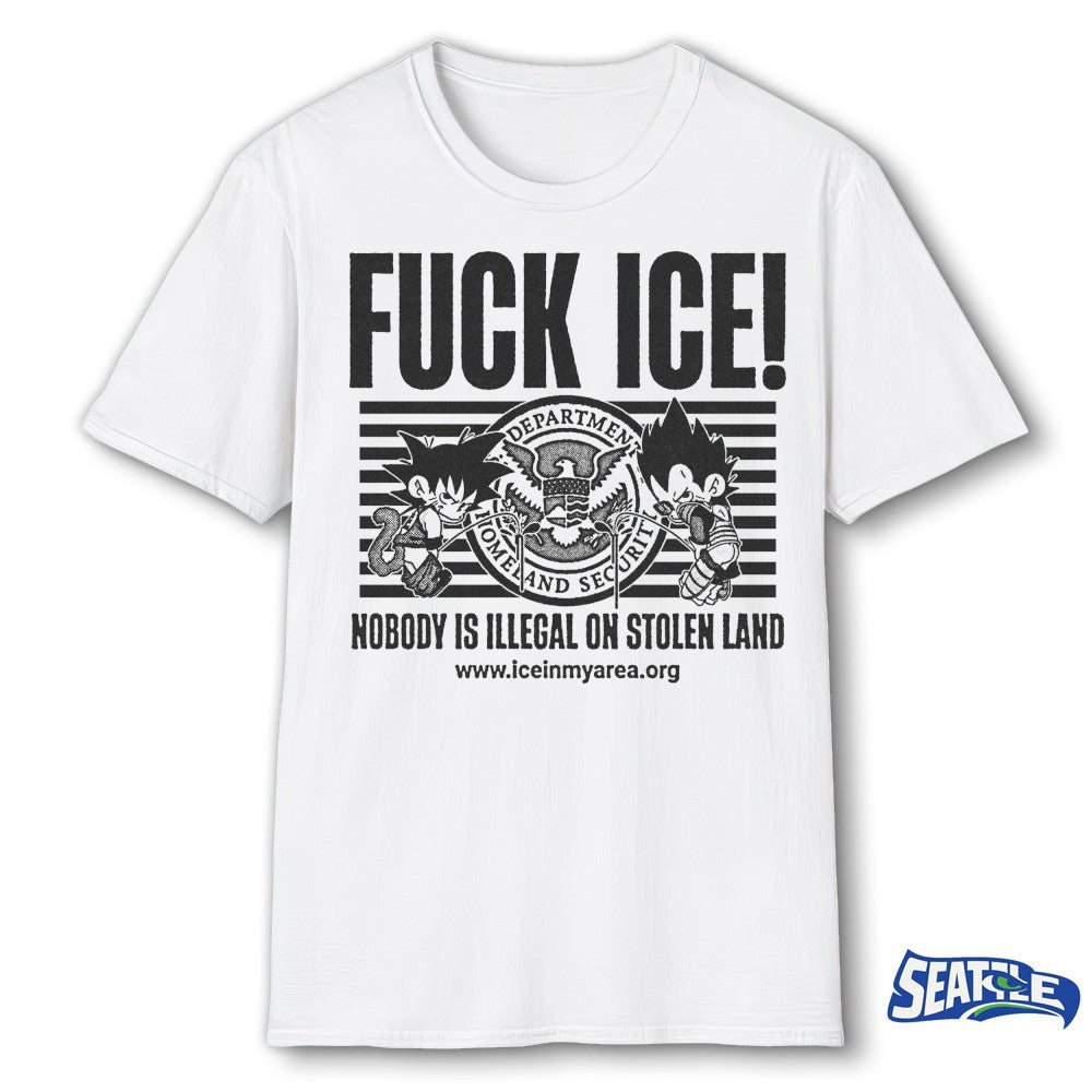 Fuck Ice Nobody Is Illegal On Stolen Land Department Homeland Security shirt