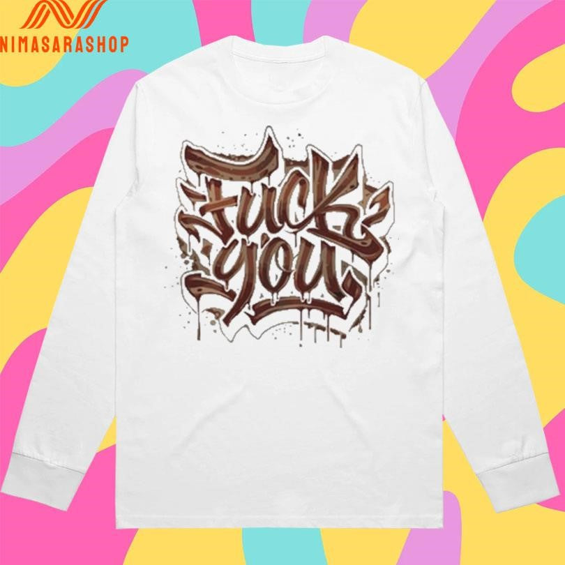 Fuck You Bacon Shirts