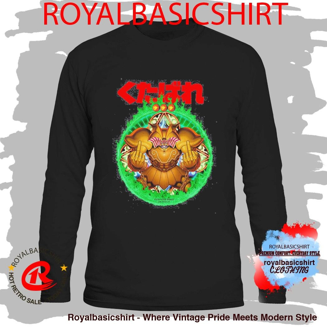 Fuck Your Brand Exodia Shirt
