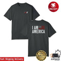 Fuentes I Am America Flag Two Sided Shirt