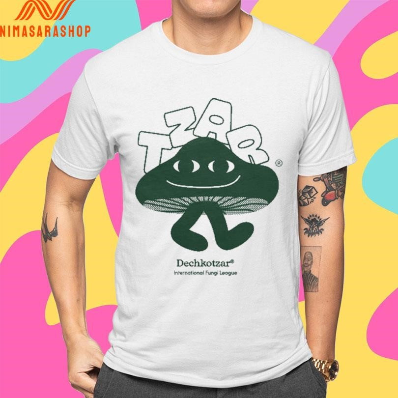 Fungi Tzar Dechkotzar International Fungi League Shirts