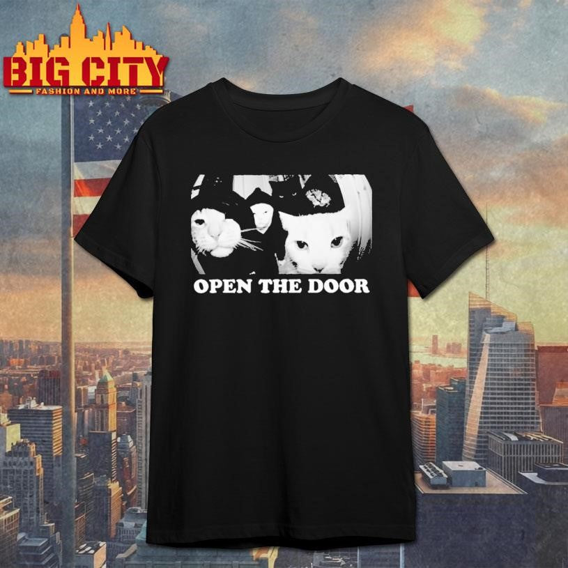 Funny Cat Gang Open The Door Shirt