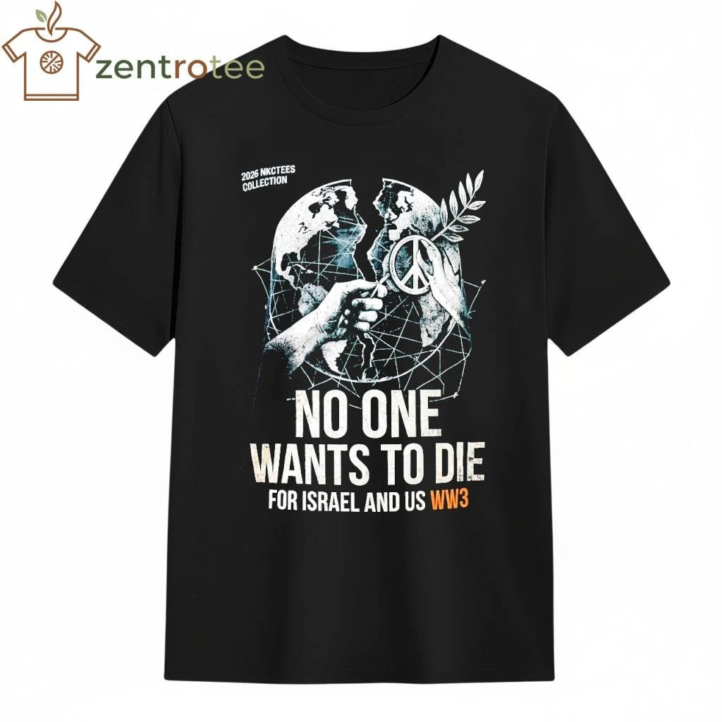 Funny NKCTEES 2026 THE SILENT VETO Oversize Tee – No One Wants To Die For Israel &amp; US WW3