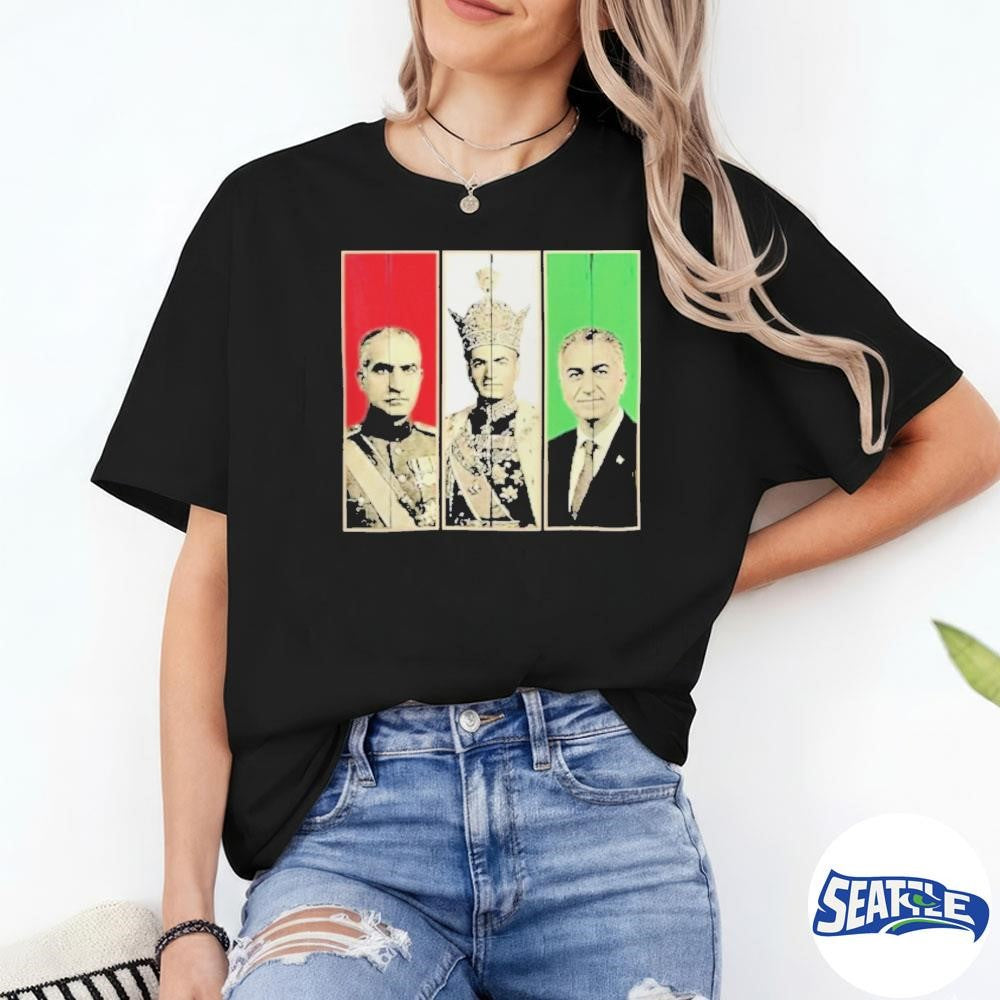 Funny Pahlavi Dynasty Three Generations Reza Shah Mohammad Reza shirt