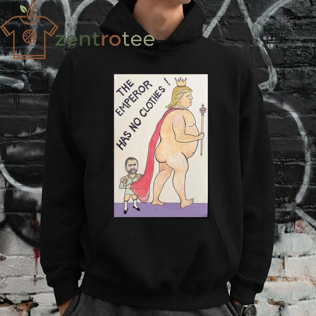 Funny The Emperor Has No Clothes! Trump tee