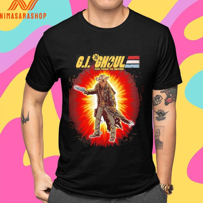 G.I. Ghoul Too Dead To Retire Shirts