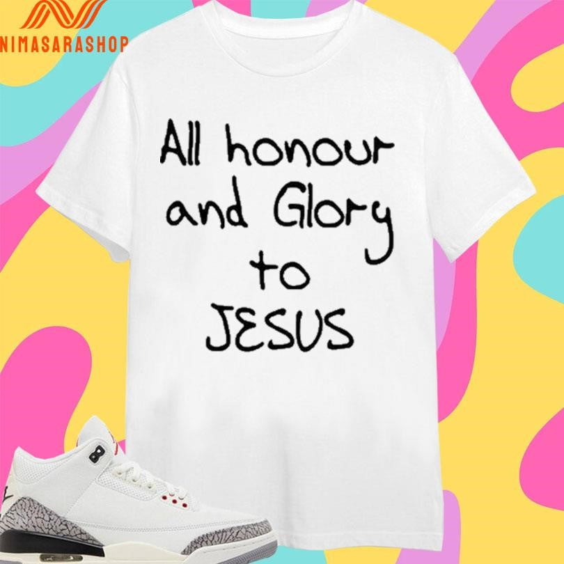 Gabriel Magalhaes All Honour And Glory To Jesus Shirts