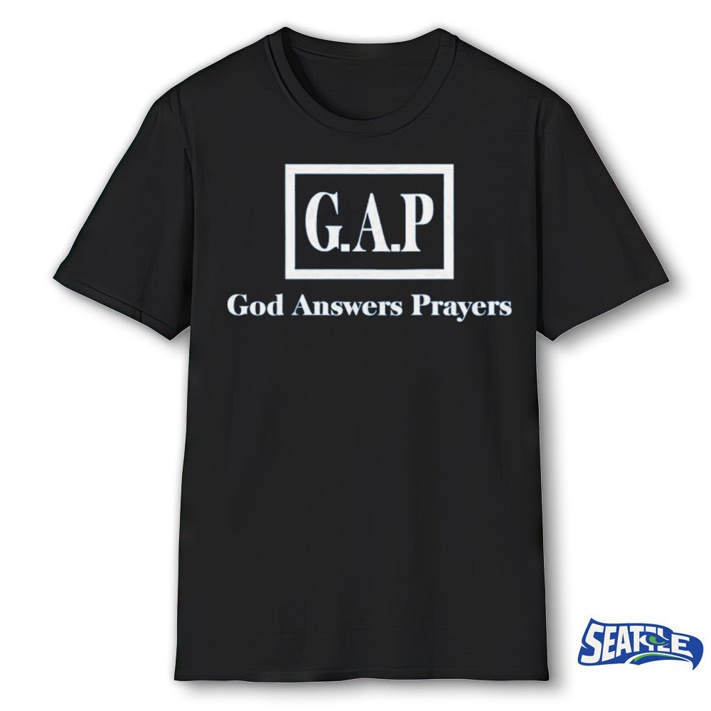 Gap God Answers Prayers 2026 shirt