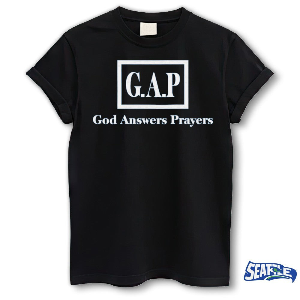 Gap God Answers Prayers 2026 shirt
