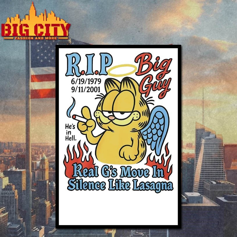 Garfield RIP Big Guy Real G’s Move In Silence Like Lasagna shirt