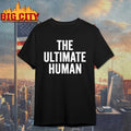 Gary Brecka Wearing The Ultimate Human shirt