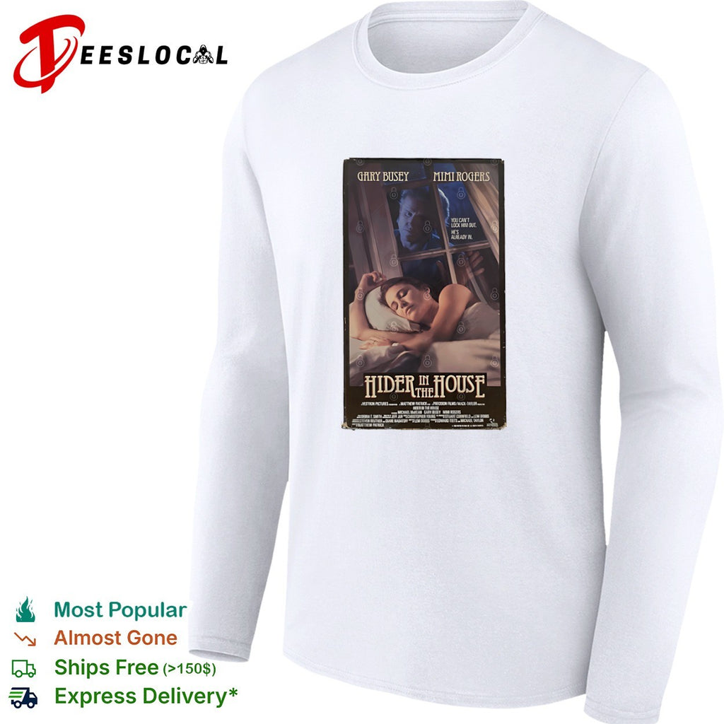 Gary Busey movie poster hider in the house shirt