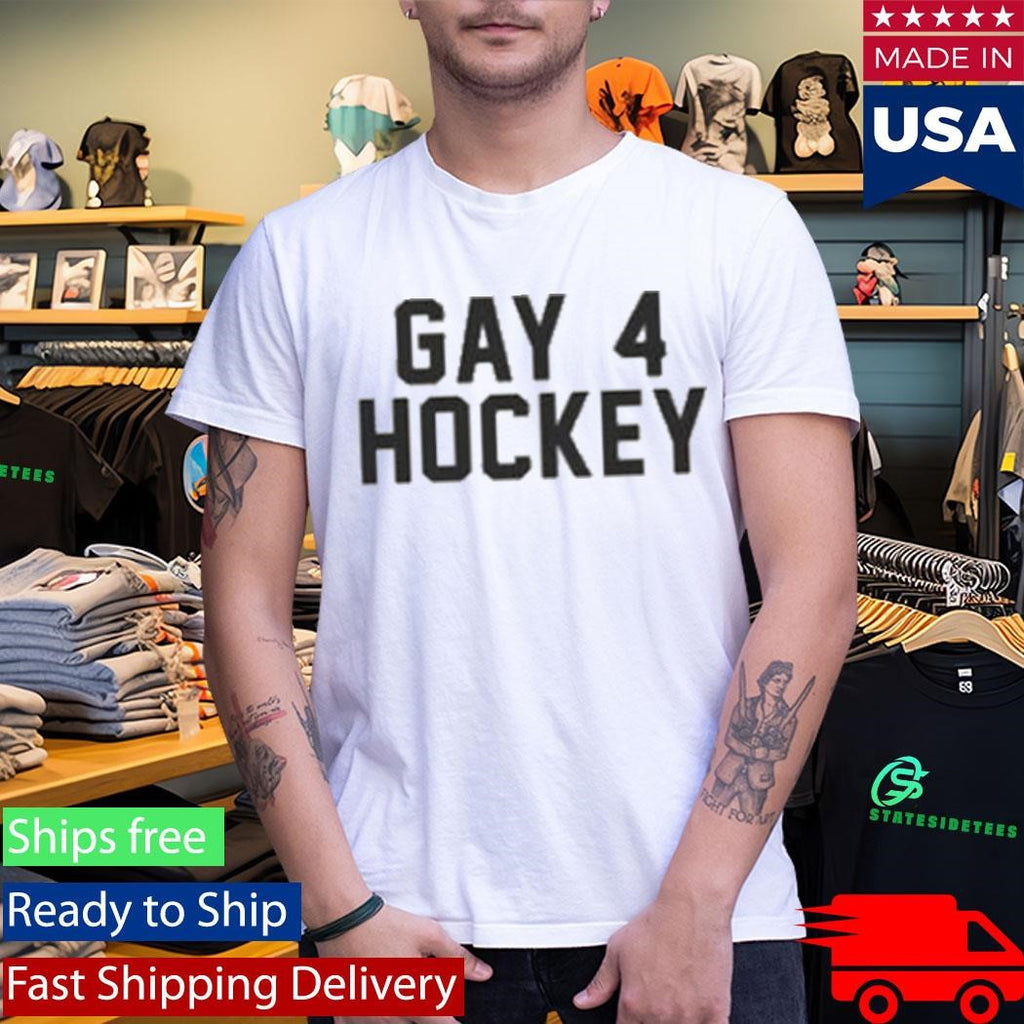Gay 4 Hockey Shirt