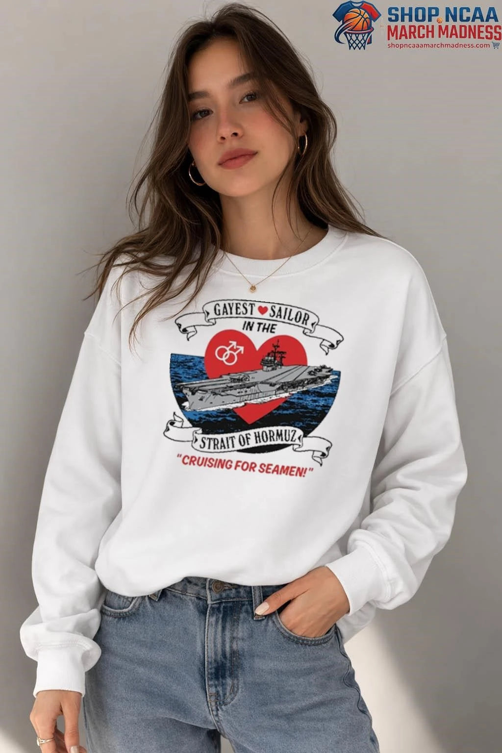 Gayest Sailor In The Strait Of Hormuz Tee Shirt