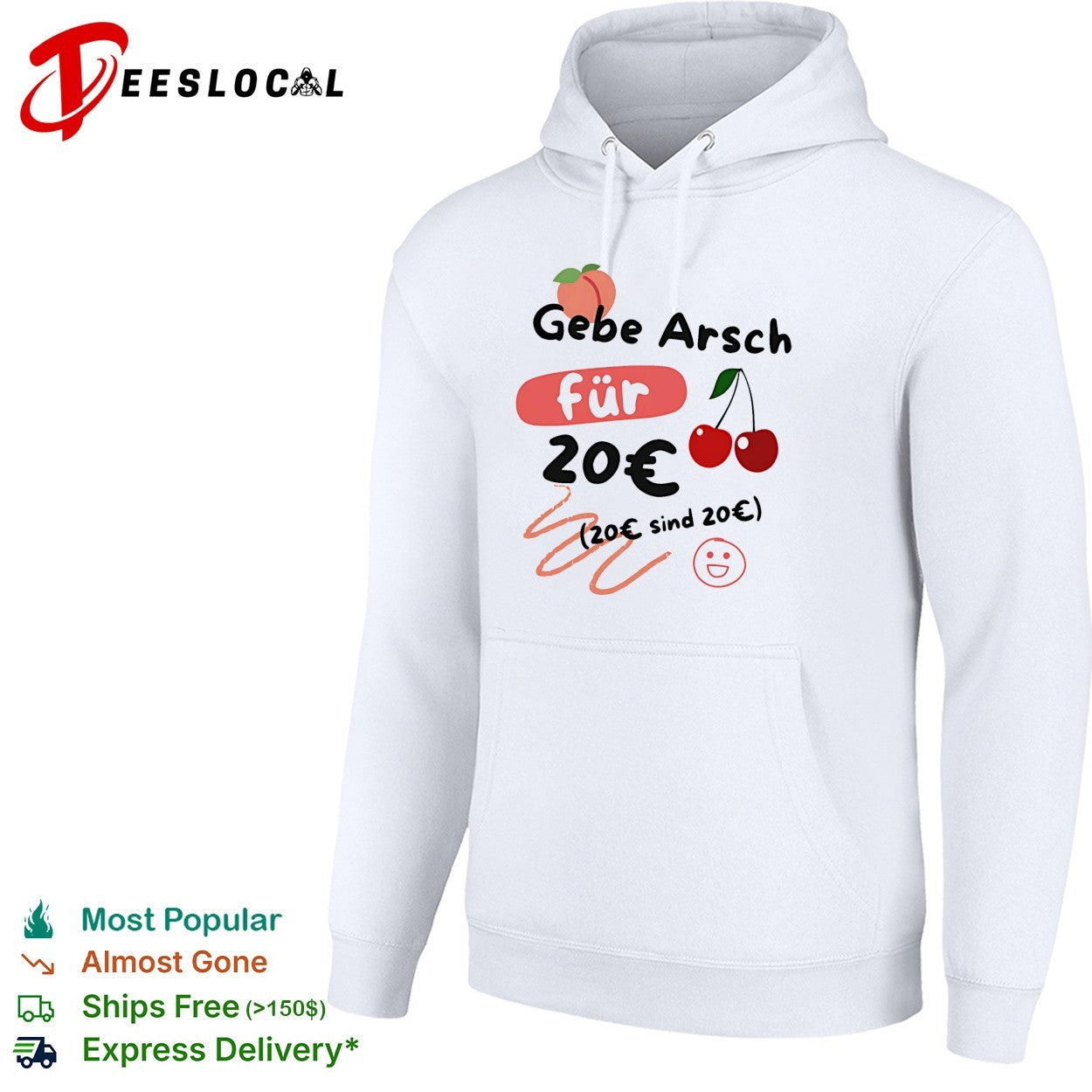 Gebe Arsch fur 20 euro German joke shirt