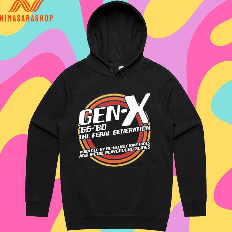 Gen X ’65-’80 The Feral Generation Moulded By No-helmet Bike Rides And Metal Playground Slides Shirts