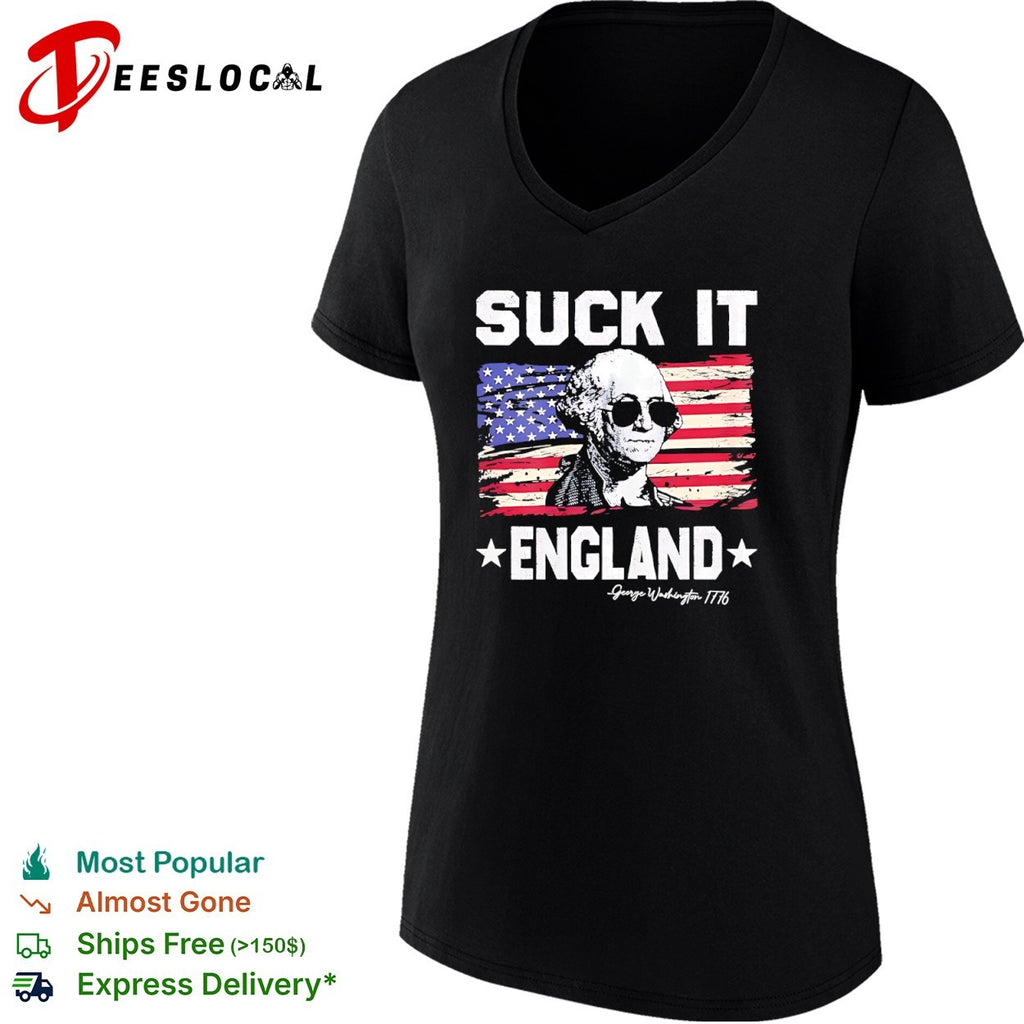 George Washington Suck It England 1776 flag shirt