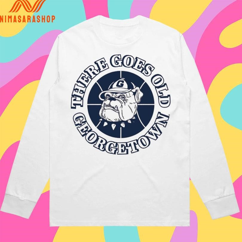 Georgetown Hoyas Men’s Basketball There Goes Old Georgetown Shirts