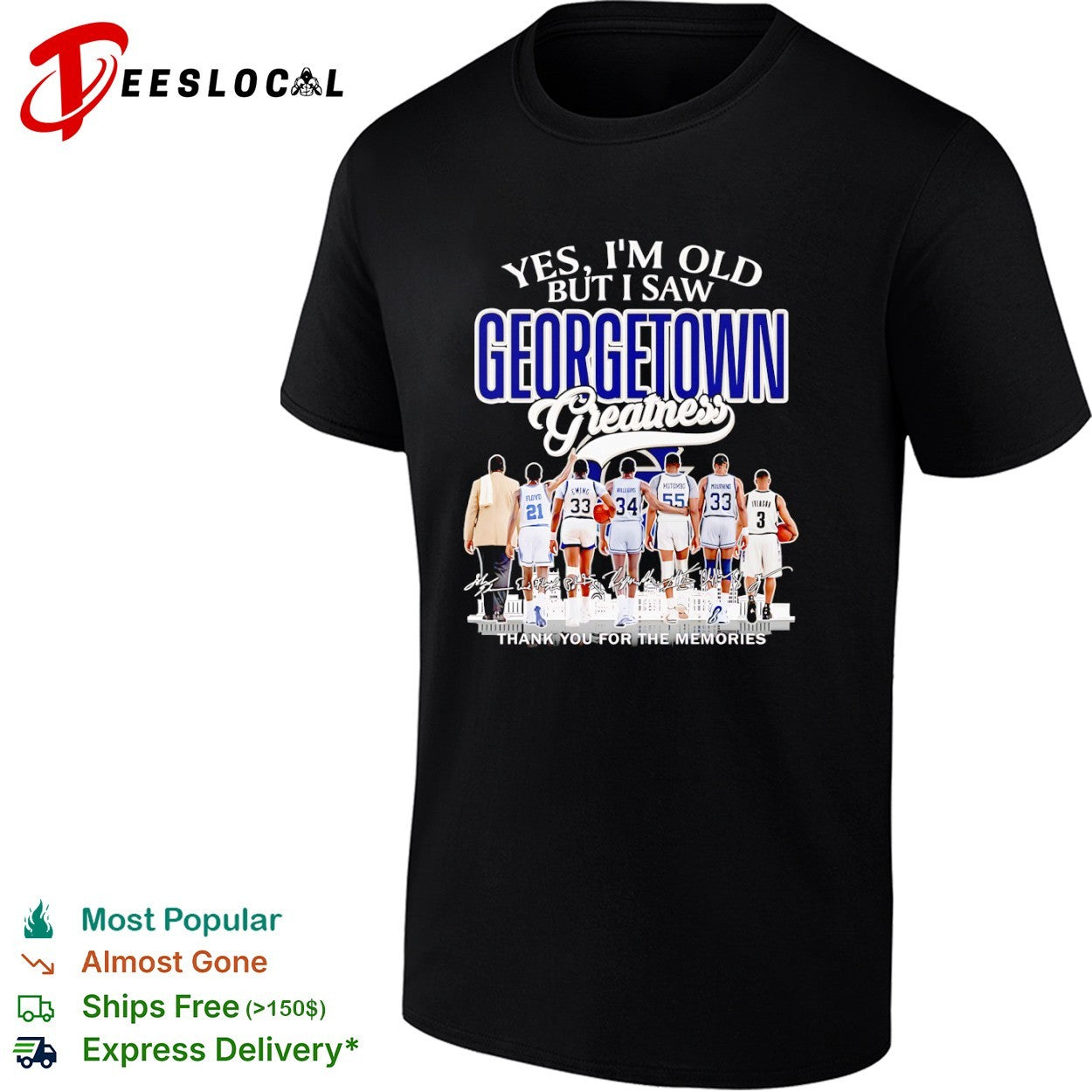 Georgetown Hoyas NBA Yes I’m Old But I Saw Georgetown Greatness thank you for the memories shirt