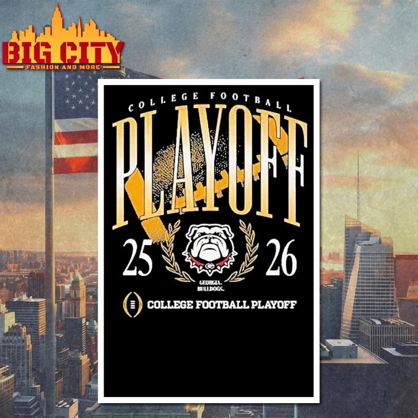Georgia Bulldogs 2025-2026 College Football Playoff Shirt