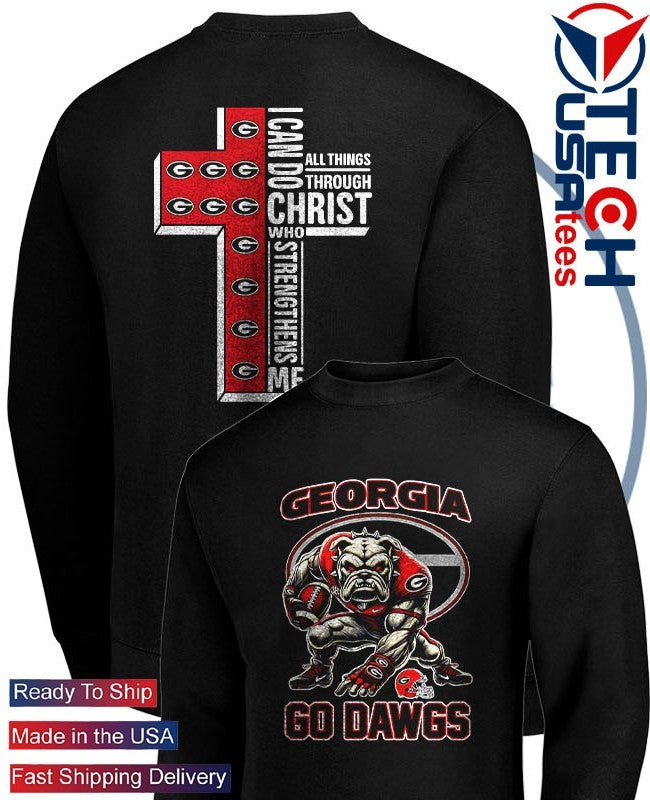 Georgia Bulldogs Go Dawgs cross I can do all things through Christ who strengthens me shirt