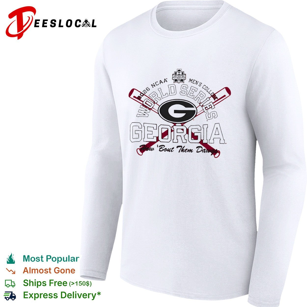 Georgia Bulldogs how ’bout them dawgs NCAA Men’s College World Series 2026 shirt