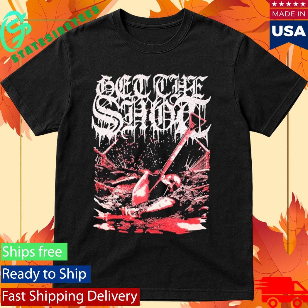 Get The Shot Torture T-Shirt