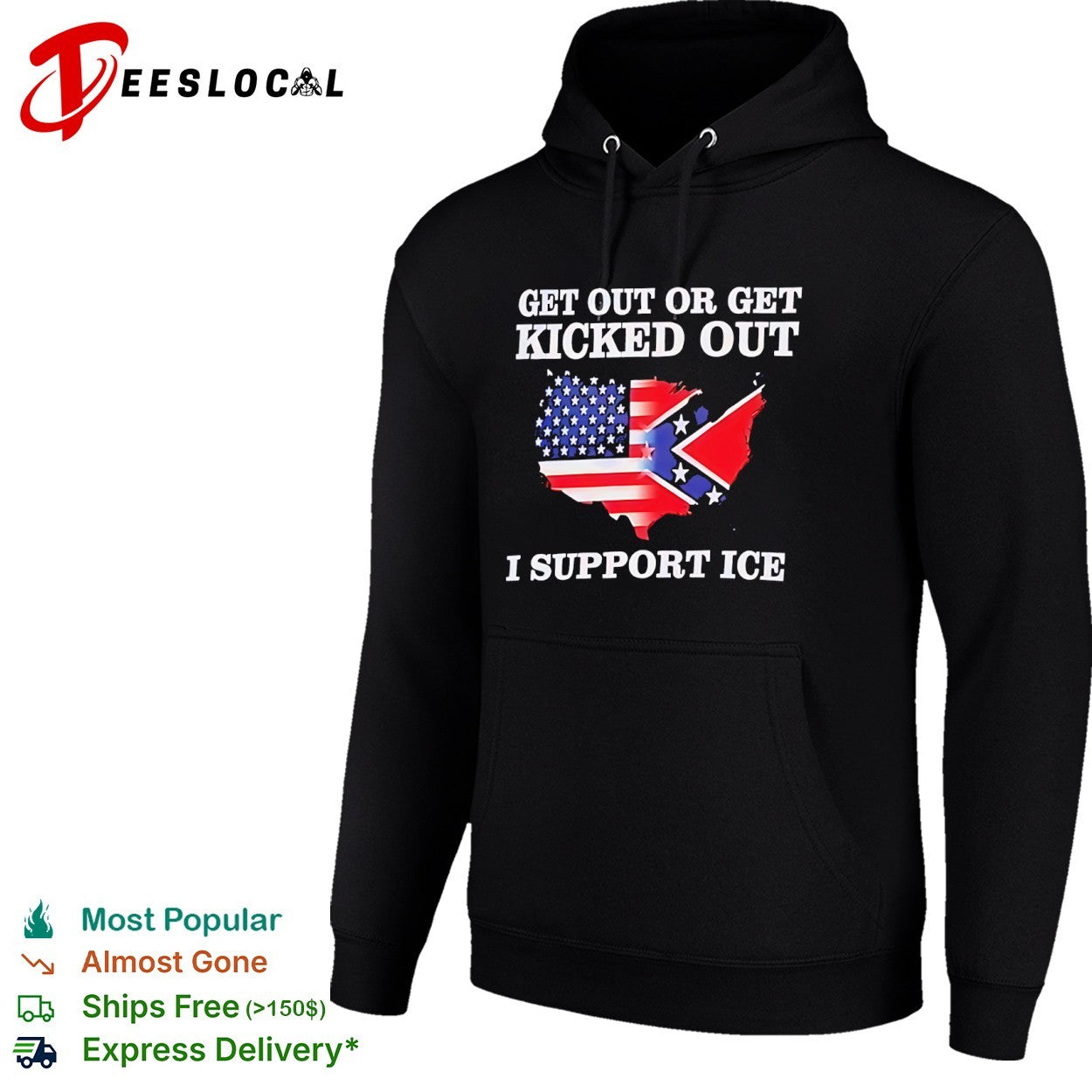 Get out or get kicked out I support ice United States flag shirt