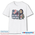 Gildan Hate Has A Home Here 5000 Ilhan Omar Meme shirt
