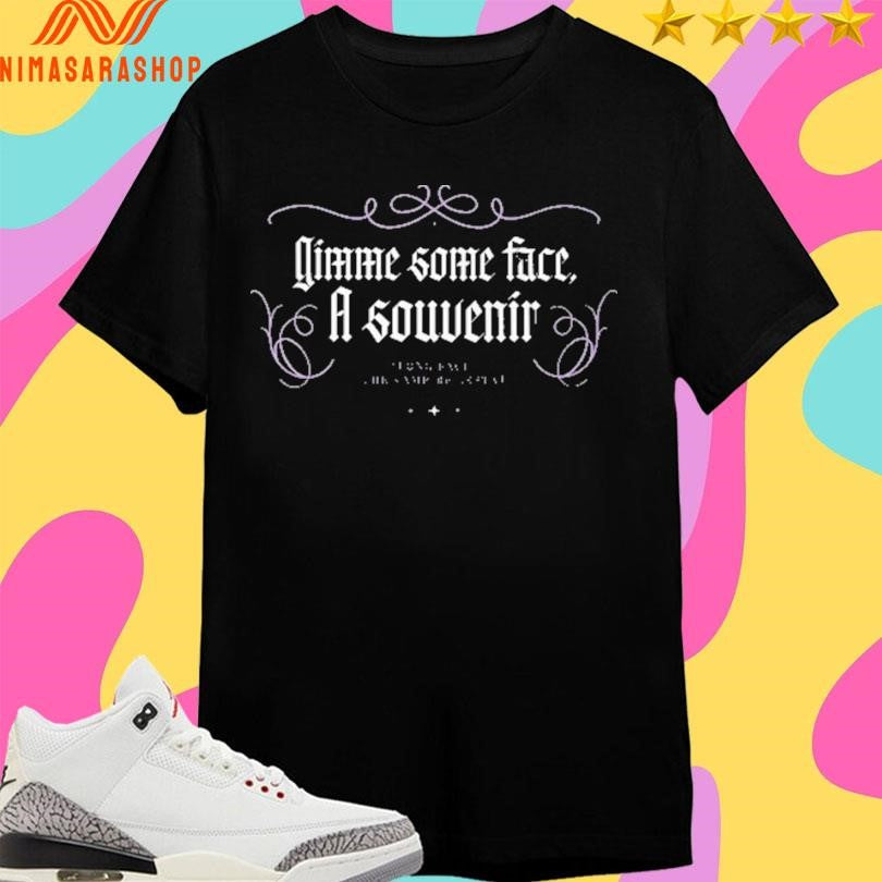 Gimme Some Face A Souvenir Long Face The Vampire Lestat Shirts