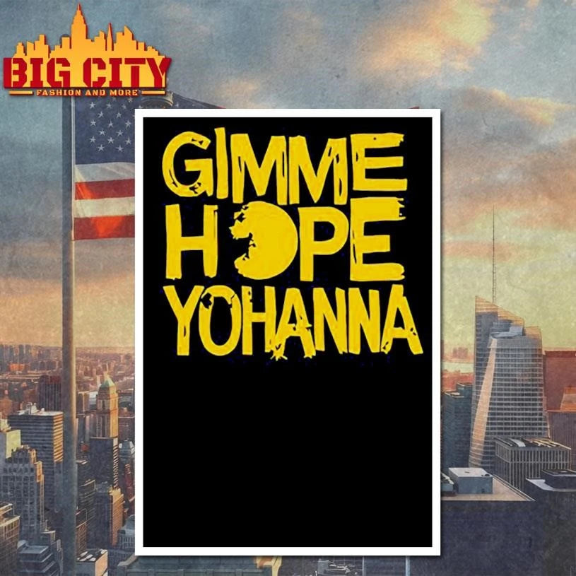 Gimme hope yohanna shirt