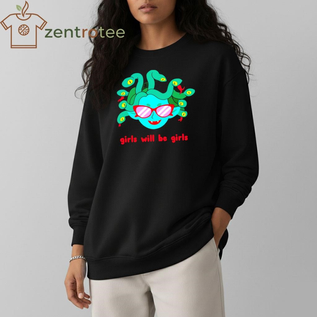 Girl will be girls Medusa head sunglasses cartoon shirt