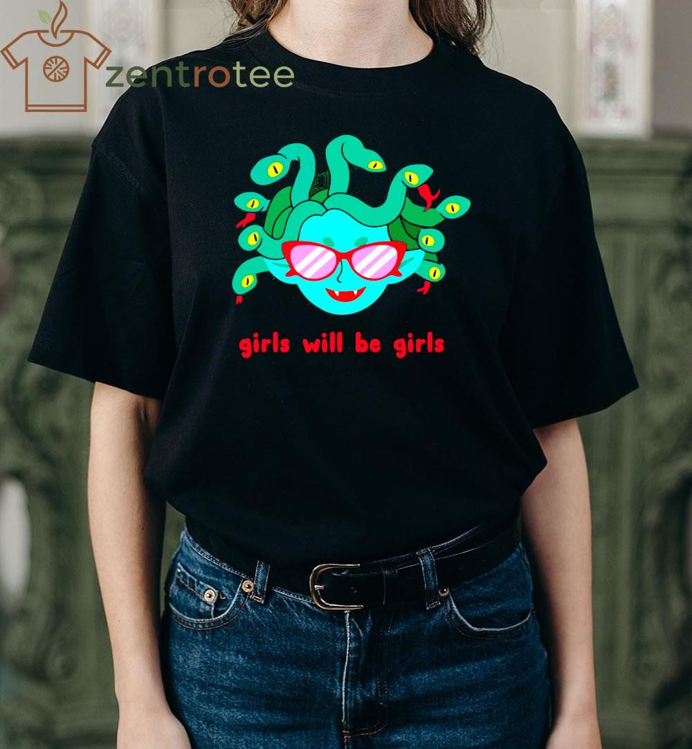 Girl will be girls Medusa head sunglasses cartoon shirt