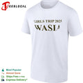 Girls trip 2025 WASIA shirt