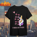 Glitch Productions I Miss My Wife Graphic Art Shirt