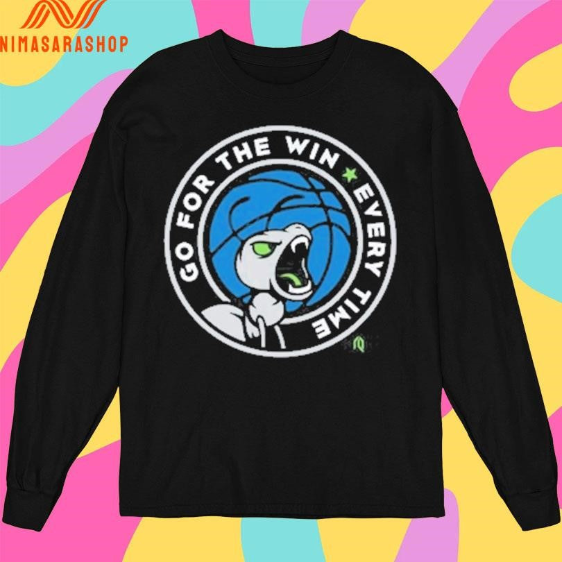 Go For The Win Every Time Lgoo Shirts