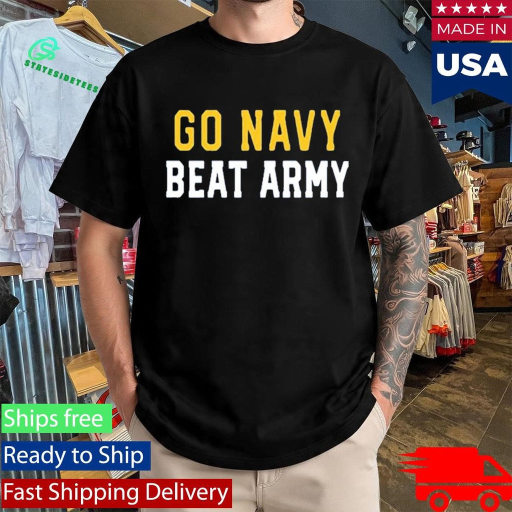 Go Navy Beat Army Shirt