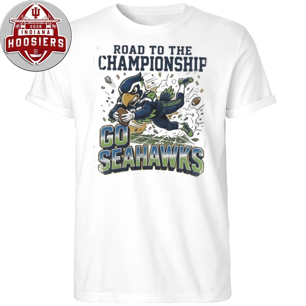 Go Seahawks Road To The Championship Football Mascot Cartoon Game Day T-Shirt