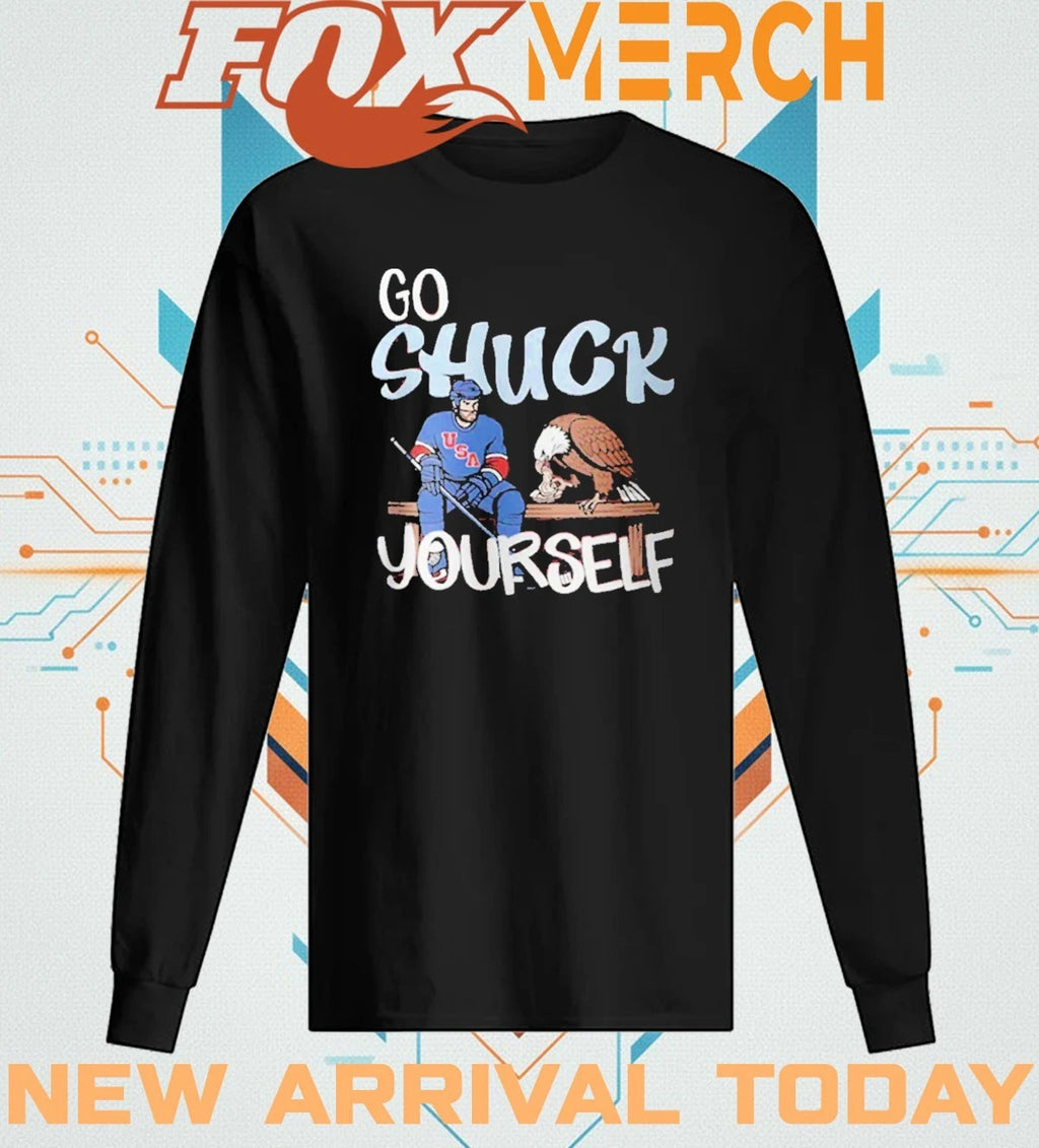 Go shuck yourself t-shirt