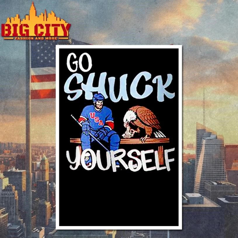 Go shuck yourself shirt