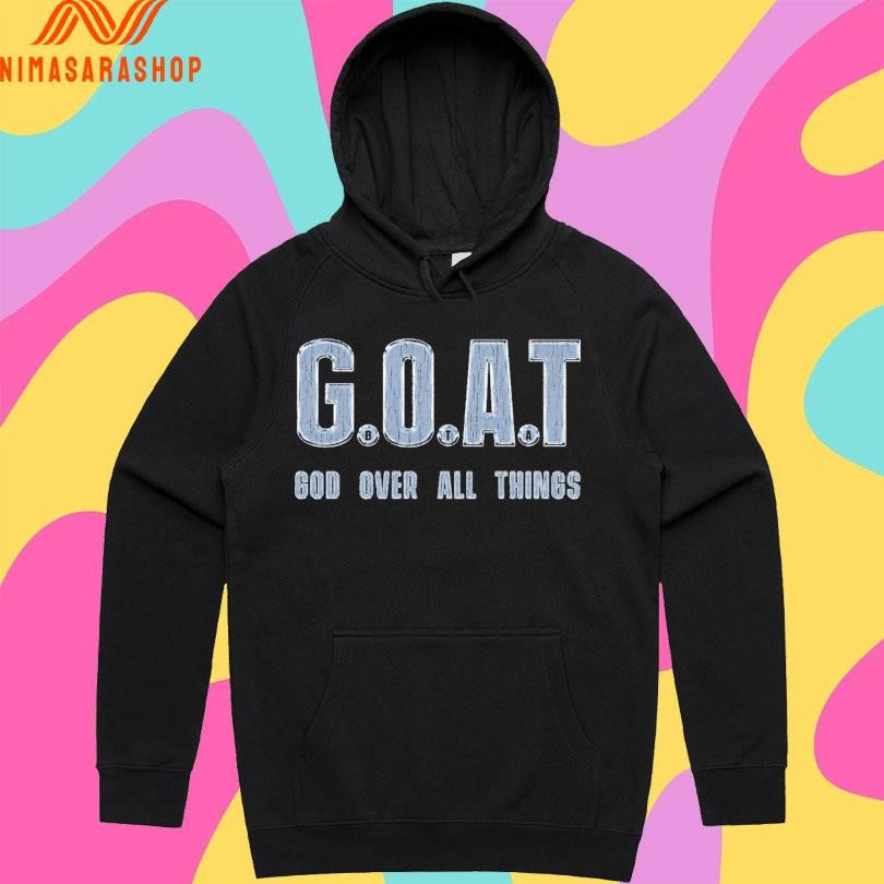 Goat God Over All Things Shirts