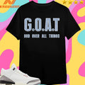 Goat God Over All Things Shirts