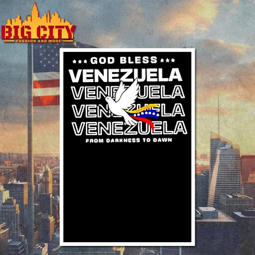 God Bless Venezuela From Darkness To Dawn Dove Shirt