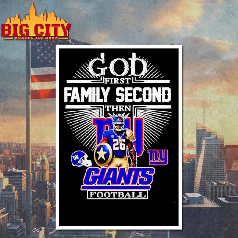 God First Family Second Then New York Giants Football Player Mascot Shirt