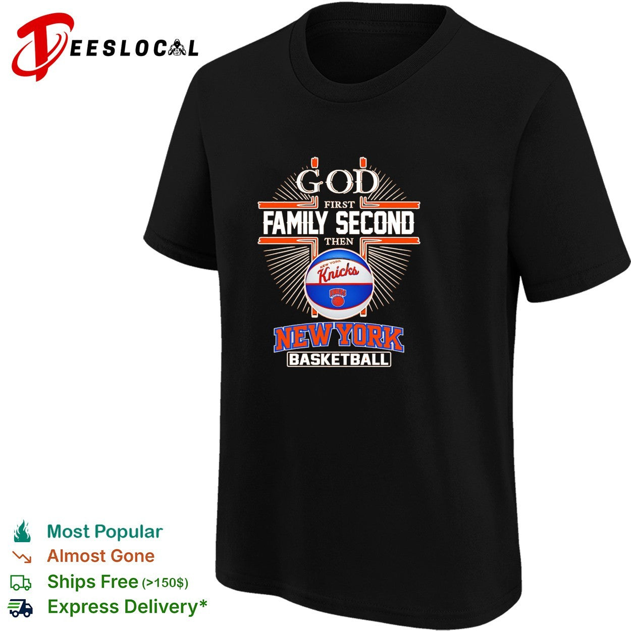 God first family second then Knicks basketball shirt