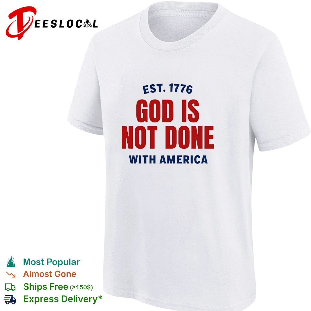 God is not done with America est 1776 shirt