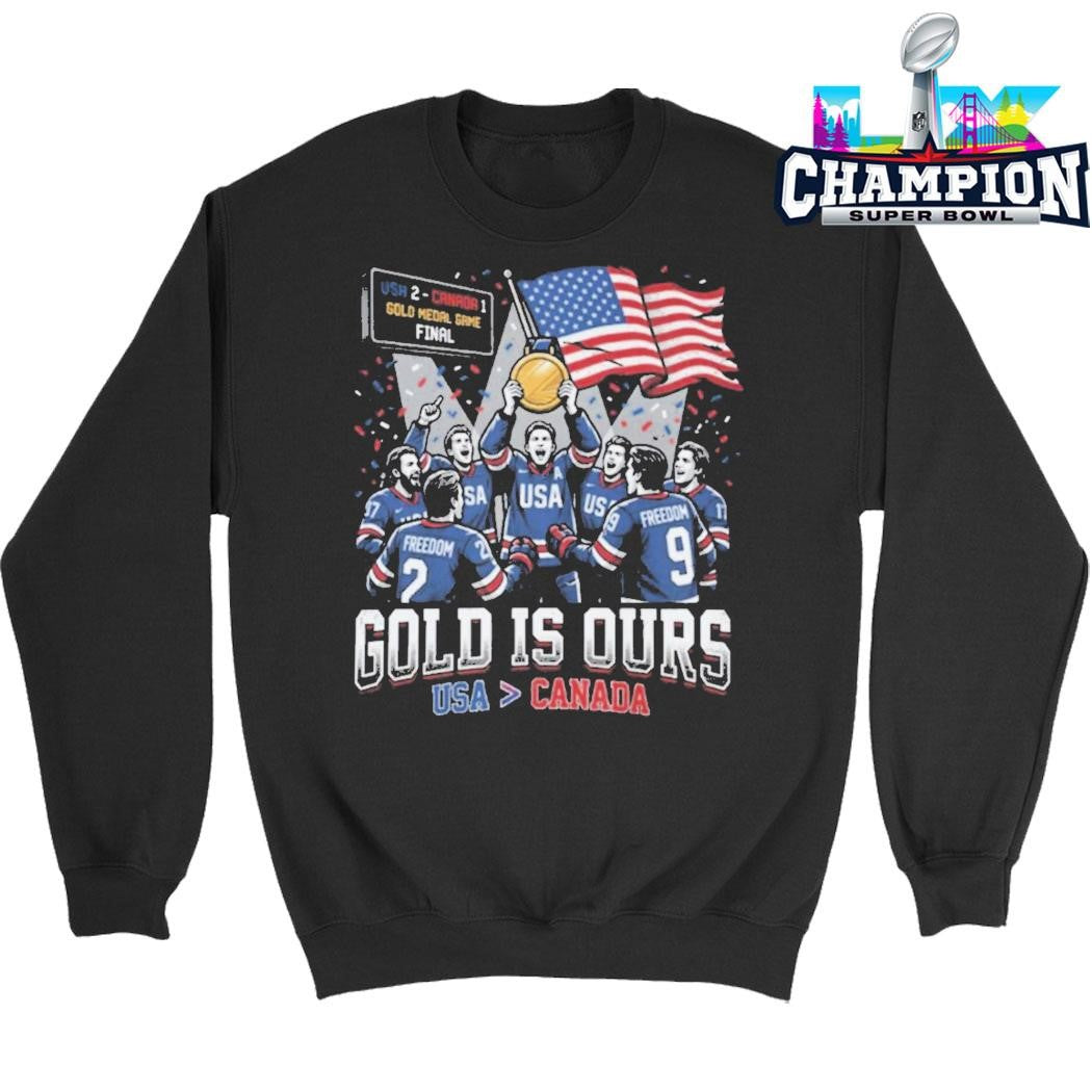 Gold Is Ours Hockey Usa Big Than Canada Usa Flag Shirt