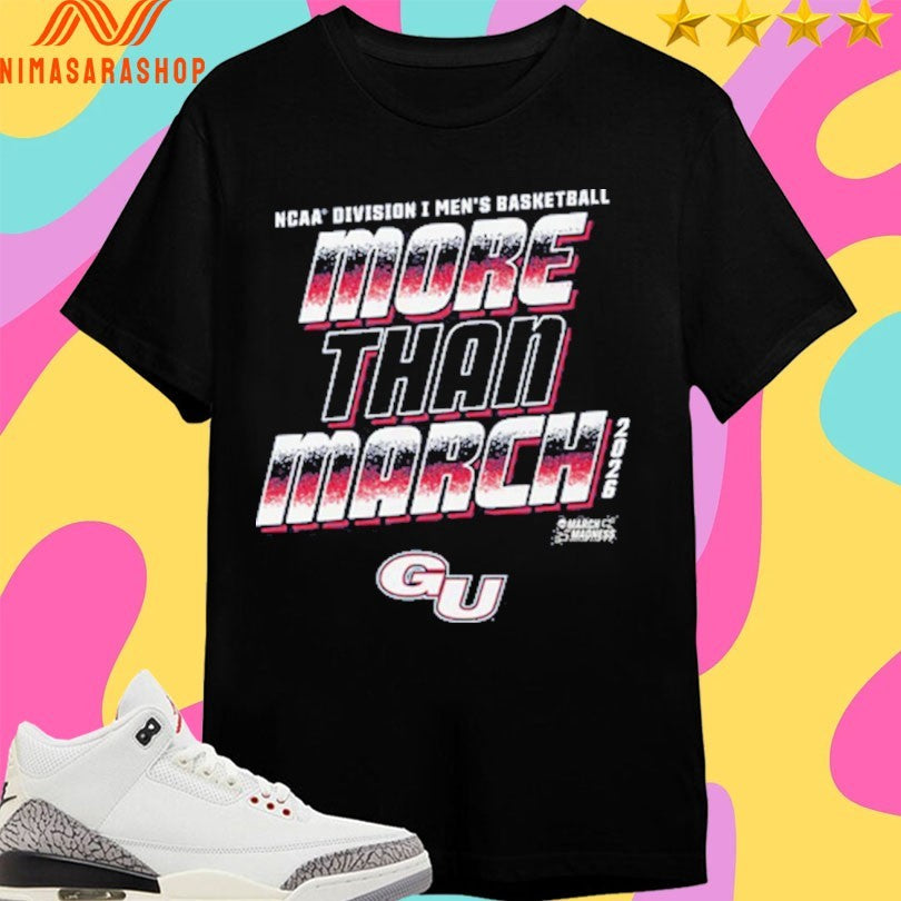Gonzaga Bulldogs 2026 NCAA Division I Men’s Basketball More Than March Shirts