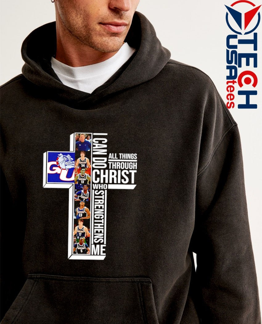 Gonzaga Bulldogs Basketball players cross I can do all things through Christ who strengthens me shirt