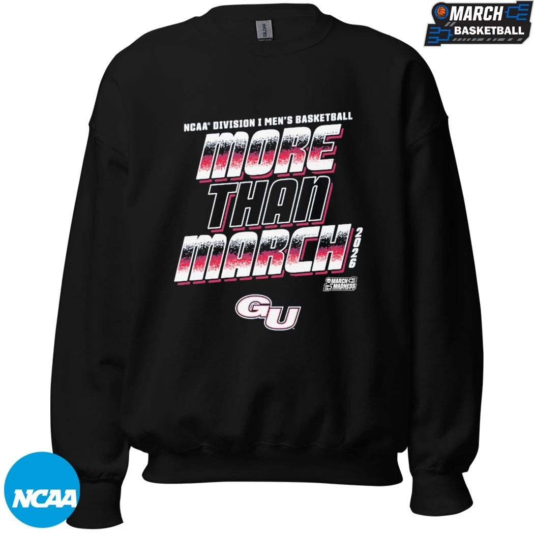 Gonzaga Bulldogs More Than March NCAA Division I Men’s Basketball March Madness 2026 T-shirts